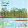 Louis Moreau Gottschalk: Musique pour piano - Volume 3