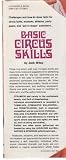 Basic Circus Skills: Introduces Juggling, Balancing, Tumbling, Vaulting, Hand Balancing, Pyramiding, Stunts with Chairs, Trampolining, Ladders, Bicycling, Unicycling, Trapeze, Tightwire, and Clowning