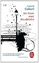 Un hiver avec Baudelaire