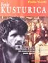 Emir Kusturica (I grandi del cinema) (Italian Edition)
