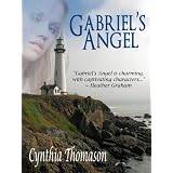 Gabriel's Angel ~ Cynthia Thomason