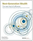 Next-generation wealth : the new face of affluence : Morgan Stanley private wealth management/Campden Research next-gen study 2012