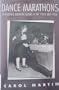 Dance Marathons: Performing American Culture in the 1920s and 1930s (Performance Studies)