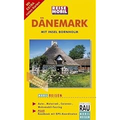 D�nemark. Mobil Reisen: Die sch�nsten Reiserouten in J�tland, F�nen, Seeland, Falster, Lolland und Bornholm