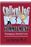Crumbling Commitment: Managing a Marital Crisis