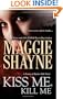 Kiss Me, Kill Me (Secrets of Shadow Falls)