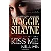 Kiss Me, Kill Me