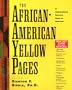 The African-American Yellow Pages: A Comprehensive Resource Guide and Directory