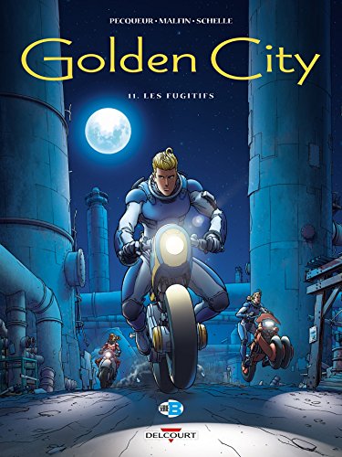 Golden City Tome 11 : Les Fugitifs francais Golden City Tome 11 : Les Fugitifs francais