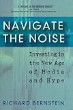 Navigate the Noise: Investing in the New Age of Media and Hype Reviews