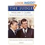 The Judge: William P. Clark, Ronald Reagan's Top Hand