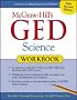 McGraw-Hill's GED Science Workbook