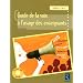Guide de la voix � l'usage des enseignants : Cycle 1, 2 et 3 (1DVD)