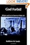 God Forbid: Religion and Sex in American Public Life (Religion in America)