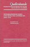 Produkt-Bild: Quellenkunde zur deutschen Geschichte der Neuzeit von 1500 bis zur Gegenwart, Bd.2, Drei&szlig;igj&auml;hriger Krieg und Zeitalter Ludwigs XIV. (1618-1715)
