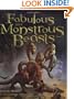 Fabulous and Monstrous Beasts