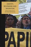Identity, Belonging and Migration
