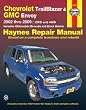 Chevrolet TrailBlazer GMC Envoy: 2002 thru 2009 - 2WD and 4WD (Haynes Repair Manual)