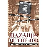 hazards of the job from industrial disease to environmental health science