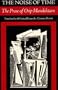 The noise of time: The prose of Osip Mandelstam