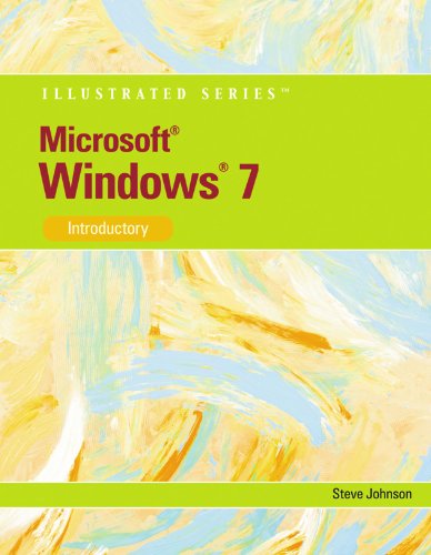 Microsoft Windows 7: Illustrated Introductory (Available Titles Skills Assessment Manager (SAM) - Office 2010)