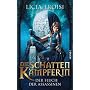 Die Schattenk�mpferin - Der Fluch der Assassinen: Roman