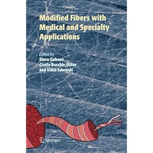 【クリックで詳細表示】Modified Fibers with Medical and Specialty Applications [ハードカバー]