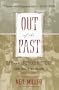 Out of the Past: Gay and Lesbian History from 1869 to the Present