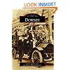 Downey (Images of America) (Images of America (Arcadia Publishing))