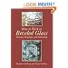 How to Work in Beveled Glass: Forming, Designing, and Fabricating (Dover Stained Glass Instruction)