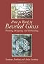 How to Work in Beveled Glass (Dover Stained Glass Instruction)