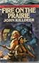 Fire on the Prairie (Mountain Majesty, No 7)