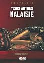 Trois autres Malaisie