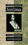 The Education of Fanny Lewald: An Autobiography