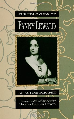 The Education of Fanny Lewald: An Autobiography
