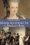 Marie-Antoinette le proc�s de la Reine