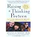 Raising a Thinking Preteen: The "I Can Problem Solve" Program for 8- to 12- Year-Olds