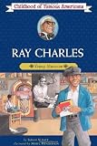 Ray Charles: Young Musician (Childhood of Famous Americans)