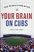 Book Your Brain on Cubs: Inside the Heads of Players and Fans