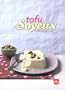 Tofu soyeux
