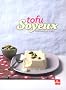 Tofu soyeux