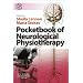 Pocketbook of Neurological Physiotherapy (Physiotherapy Pocketbooks)