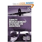 Safety Management Systems in Aviation (Ashgate Studies in Human Factors for Flight... by Alan J. Stolzer, Carl D. Halford, and John J. Goglia