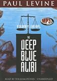 The Deep Blue Alibi