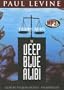 The Deep Blue Alibi: A Solomon Vs. Lord Novel (Solomon vs. Lord Novels)