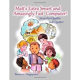 Matt'S Extra Smart And Amazingly Fast Computer!