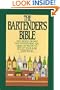The Bartender's Bible: 1001 Mixed Drinks