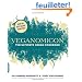 Veganomicon: The Ultimate Vegan Cookbook
