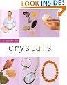 A Guide To Crystals :