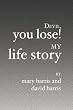 Devil, You Lose!: My Life Story